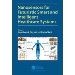 Nanosensors for Futuristic Smart and Intelligent Healthcare Systems