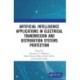 Artificial Intelligence Applications in Electrical Transmission and Distribution Systems Protection