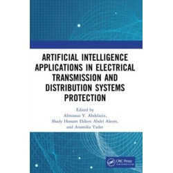 Artificial Intelligence Applications in Electrical Transmission and Distribution Systems Protection