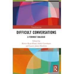Difficult Conversations: A Feminist Dialogue