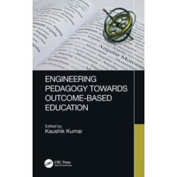 Engineering Pedagogy Towards Outcome-Based Education