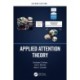 Applied Attention Theory