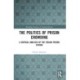 The Politics of Prison Crowding: A Critical Analysis of the Italian Prison System