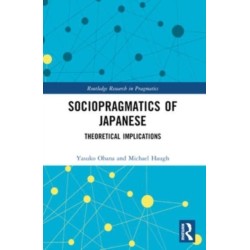 Sociopragmatics of Japanese: Theoretical Implications