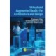 Virtual and Augmented Reality for Architecture and Design