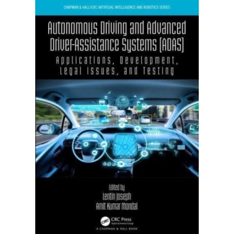 Autonomous Driving and Advanced Driver-Assistance Systems (ADAS): Applications, Development, Legal Issues, and Testing