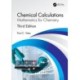 Chemical Calculations: Mathematics for Chemistry, Third Edition