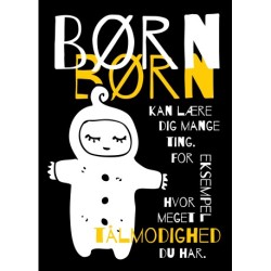 Børn kan lære dig mange ting. For eksempel, hvor meget tålmodighed du har - plakat: En babys bekendelser-serien