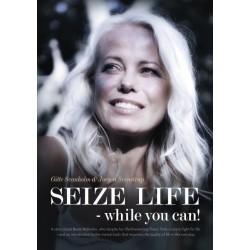 Seize life: While You can