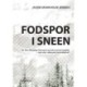 Fodspor i sneen: Om Den Afskyelige Snemand og andre primat-kryptider – myte eller velbevaret hemmelighed?