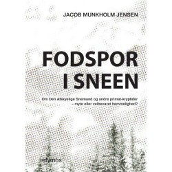 Fodspor i sneen: Om Den Afskyelige Snemand og andre primat-kryptider – myte eller velbevaret hemmelighed?