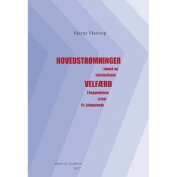 Hovedstrømninger: i dansk og international velfærd i begyndelsen af det 21. århundrede