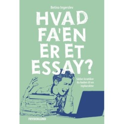 Hvad fa'en er et essay?