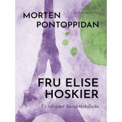 Fru Elise Hoskier: Et religiøst karakterbillede