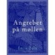 Angrebet på møllen