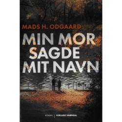 Min mor sagde mit navn