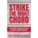 Strike The Right Chord: A DIY Guide to Global Success in Today's Music Industry