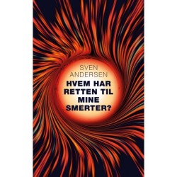 Hvem har retten til mine smerter?
