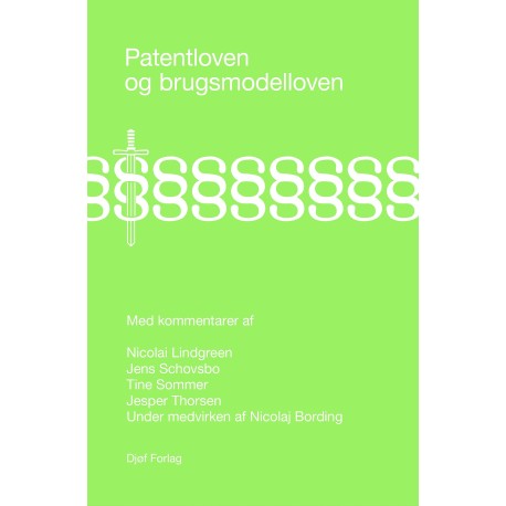 Patentloven og brugsmodelloven med kommentarer