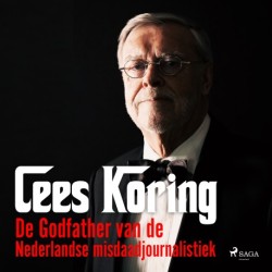 Cees Koring- aflevering 9. De vloek van de Turkse maffia: Godfather van de Nederlandse misdaadjournalistiek