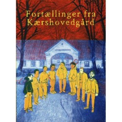 Fortællinger fra Kærshovedgård