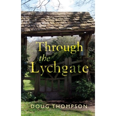 Through the Lychgate