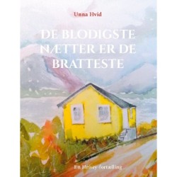 De blodigste nætter er de bratteste: En Hrísey-fortælling