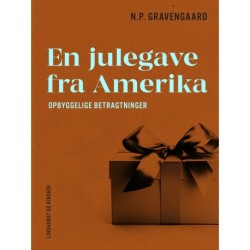 En julegave fra Amerika. Opbyggelige betragtninger