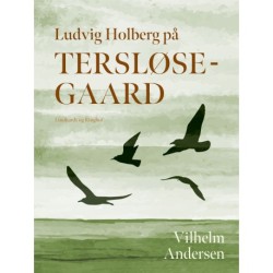 Ludvig Holberg på Tersløsegaard
