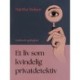 Et liv som kvindelig privatdetektiv