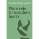 Flere veje til mandens hjerte