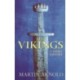 The Vikings: A Short History: A Short History