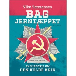 Bag Jerntæppet : En historie om Den Kolde Krig