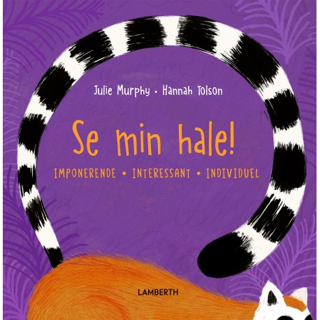 Se min hale!: Imponerende, interessant, individuel