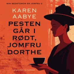 Pesten går i rødt, jomfru Dorthe