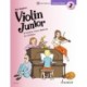 Violin Junior: Concert Book 2: A Creative Violin Method for Children