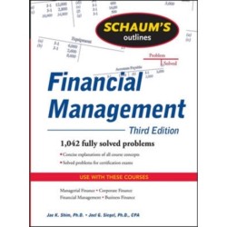 Schaum's Outline of Financial Management, Third Edition