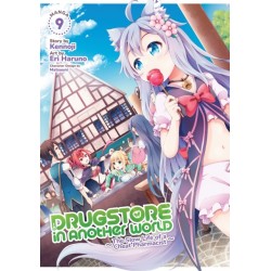 Drugstore in Another World: The Slow Life of a Cheat Pharmacist (Manga) Vol. 9