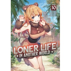 Loner Life in Another World (Light Novel) Vol. 10