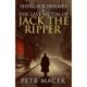Sherlock Holmes and The Last Victim of Jack The Ripper
