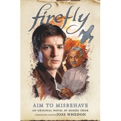 Firefly - Aim to Misbehave