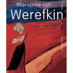 Marianne von Werefkin: Pioneer of Expressionism