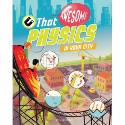The Awesome Physics in Your City