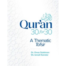Qur'an 30 for 30: A Thematic Tafsir