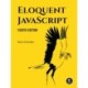 Eloquent JavaScript, 4th Edition: A Modern Introduction to Programming