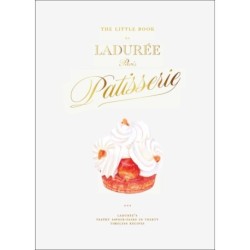 The Little Book of Laduree: Patisserie
