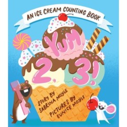 Yum, 2, 3! (A Hello!Lucky Know & Grow Book): An Ice Cream Counting Book (A Board Book)
