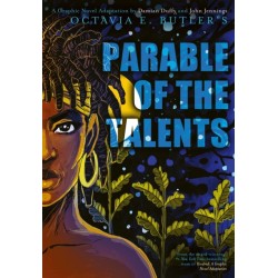 Parable of the Talents: A Graphic Novel Adaptation
