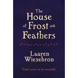 House of Frost and Feathers: The Sunday Times bestselling magical Slavic folktale retelling