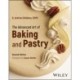 The Advanced Art of Baking and Pastry